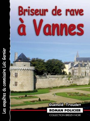 cover image of Briseur de rave à Vannes